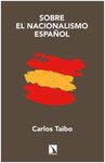 SOBRE EL NACIONALISMO ESPAÑOL