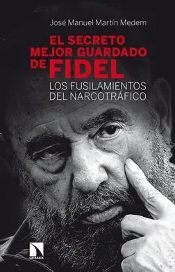 El Secreto Mejor Guardado de Fidel