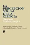 La Percepción Social de la Ciencia