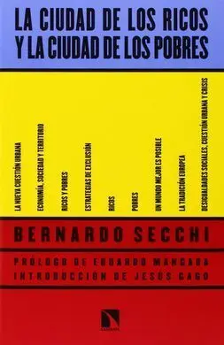 La Ciudad de los Ricos y la Ciudad de los Pobres