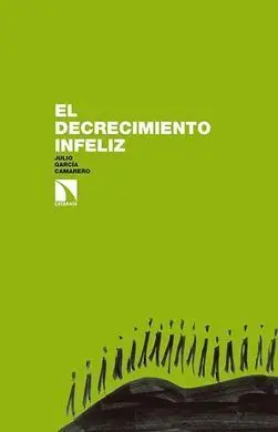 El Decrecimiento Infeliz