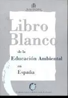 Libro Blanco de la Educación Ambiental en España
