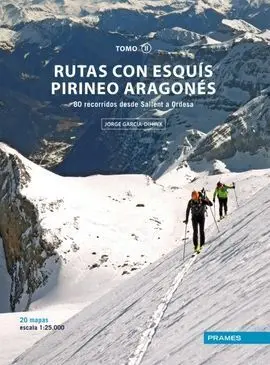 Rutas con Esquis Pirineo Aragones Ii