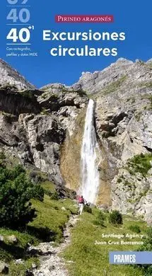 40+1 Excursiones Circulares Pirineo Aragones