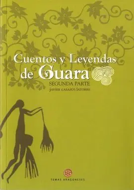 Cuentos y Leyendas de Guara Ii