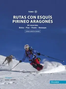 Rutas con Esquis Pirineo Aragones Tomo Iv