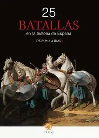 25 Batallas de la Historia de España