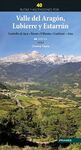 40 RUTAS Y ASCENSIONES POR EL VALLE DEL ARAGÓN,  LUBIERRE Y ESTARRÚN.
