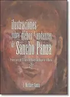 Ilustraciones Sobre Dichos y Andanzas de Don Quijote y Sancho Panza en Aragón.