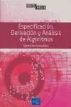 Especificación, Derivación y Análisis de Algoritmos