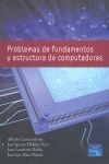 PROBLEMAS DE FUNDAMENTOS Y ESTRUCTURA DE COMPUTADORAS