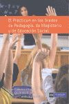 EL PRÃCTICUM EN GRADOS PEDAGOGÃA, MAGISTERIO Y DE  EDUCACIÃN SOCIAL
