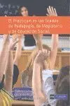 El Prácticum en Grados Pedagogía, Magisterio y de Educación Social