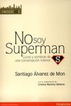 NO SOY SUPERMAN