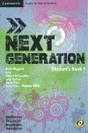 NEXT GENERATION STUDENT`S BOOK 1 BACHILLERATO