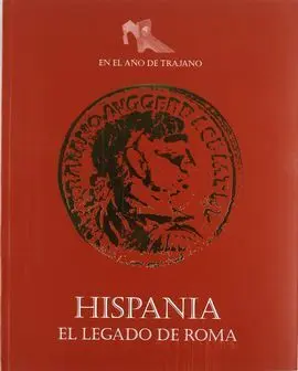 Hispania el Legado de Roma