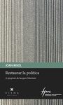 RESTAURAR LA POLÍTICA