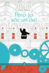 Però si Jo Sóc un Ós!