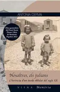 Nosaltres, Els Julians