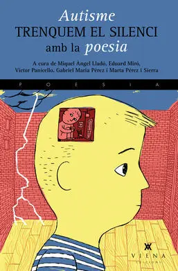 Autisme. Trenquem el Silenci Amb la Poesia