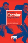 Diccionario Vox Escolar de la Lengua Española