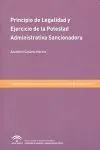 Principio de Legalidad y Ejercicio de la Potestad Administrativa Sancionadora
