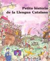 PETITA HISTÒRIA DE LA LLENGUA CATALANA