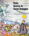 PETITA HISTÒRIA DE JACINT VERDAGUER