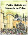PETITA HISTORIA MONESTIR DE POBLET