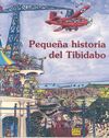 PEQUEÑA HISTORIA DEL TIBIDABO