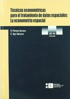 Técnicas Econométricas para el Tratamiento de Datos Espaciales