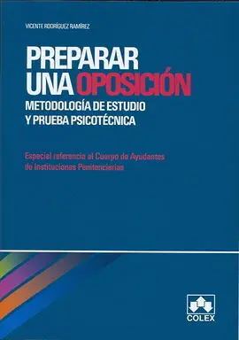 Preparar una Oposición. Metodología de Estudio y Prueba Psicotécnica