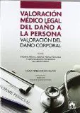 Valoración Médico Legal del Daño a la Persona