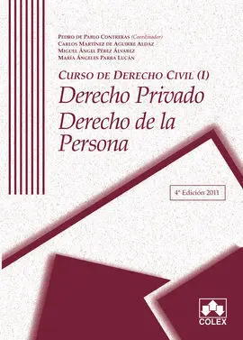 Curso Derecho Civil (I). Derecho Privado. Derecho de la Persona (4ªed. )