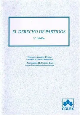 El Derecho de Partidos (2ª Ed. )