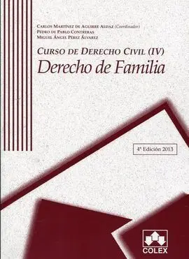 Curso de Derecho Civil (Iv). Derecho de Familia (4ª Ed. )