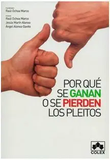 Por que se Ganan o se Pierden los Pleitos