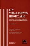 LEY Y REGLAMENTO HIPOTECARIO (10ª ED.)