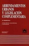 ARRENDAMIENTOS URBANOS Y LEGISLACION COMPLEMENTARIA (10ª ED.)