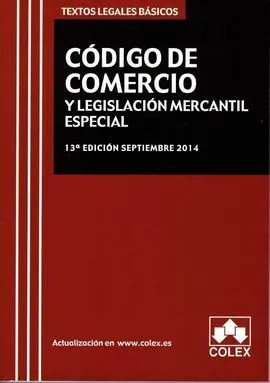 Codigo de Comercio y Legislacion Mercantil Especial (13ª Ed. )