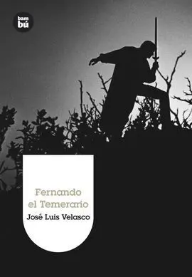 Fernando el Temerario - 6º Ed. Prim.