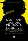 L'ESTRANY CAS DEL DR JEKYLL I EL SR HYDE