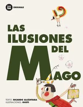 Ilusiones del Mago, las