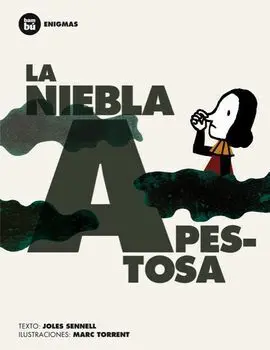 La Niebla Apestosa