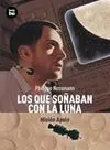 Los que Soñaban con la Luna. Misión Apolo