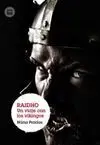 Raidho. Un Viaje con los Vikingos