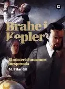 Brahe I Kepler. El Misteri D'una Mort Inesperada