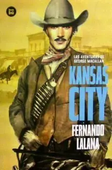 Las Aventuras de George Macallan. Kansas City