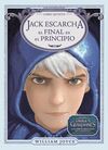 JACK ESCARCHA. EL FINAL ES EL PRINCIPIO