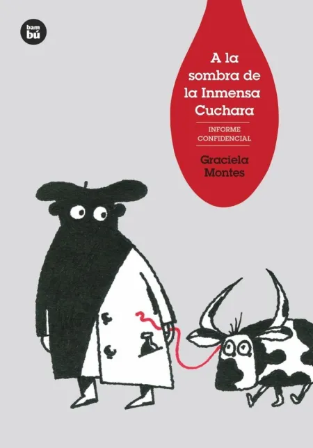 A la Sombra de la Inmensa Cuchara